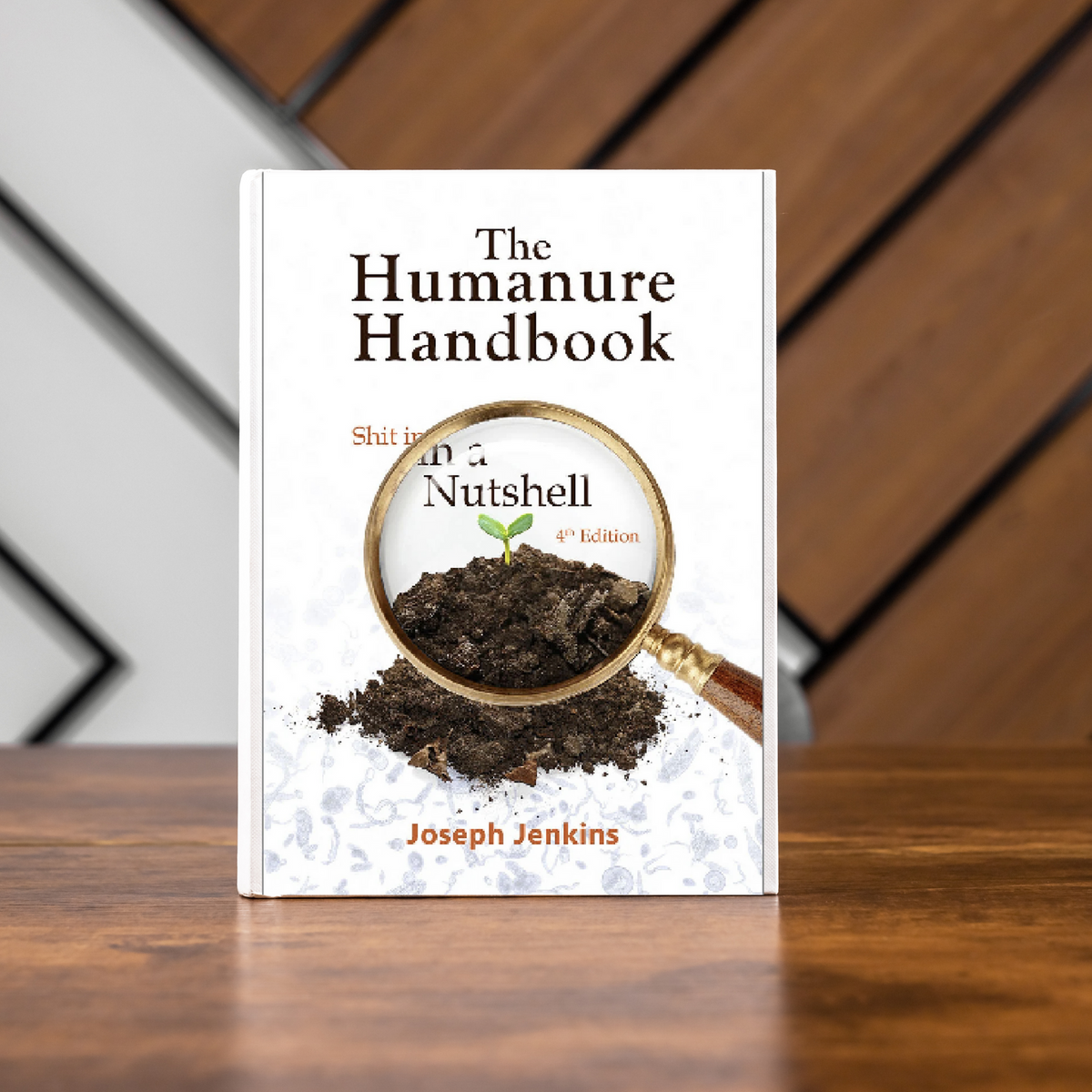 Humanure Handbook, 4th Edition - S*** in a Nutshell